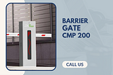 Barrier Gate CMP 200: Solusi Canggih untuk Keamanan Anda