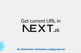 Get URL Pathname in Next.js