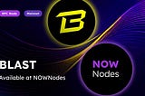 Blast mainnet node NOWNodes