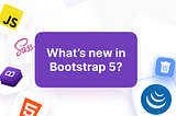 Bootstrap 5: Modern web development
