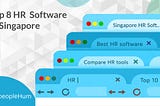 Top 8 HR software in Singapore