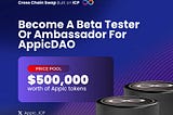📢 Become a Beta Tester or Ambassador for AppicDAO! 🚀