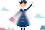 welcome page to my caregiver app with a cartoon mary poppins