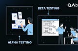 Alpha Testing vs Beta Testing in Software Testing 2024