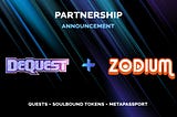 DeQuest partners with Zodium!