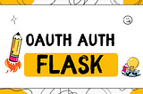 OAuth-based Authentication in Flask