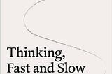 10 Powerful Takeaways from Thinking, Fast and Slow: