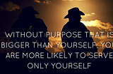 The purpose of Purpose