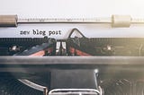 Top 10 posts I’ve authored on Medium