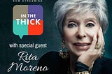 Rita Moreno Can Tell Me, ‘Julio, Shut Up,’ Anytime She Wants