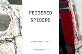 ‘Genesis’ + ‘Fettered Spiders: The Iterations’ = My Intro to NFTs