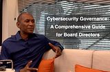 Cybersecurity Governance: A Comprehensive Guide for Board Directors - Larry Quinlan