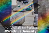 #WeDriveDiversity: C3 und Volkswagen machen sich mit Fußball-Kampagne für Vielfalt stark
