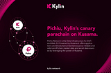 Kylin Network is ready to launch on Kusama!
