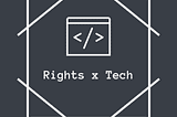 Rights x Tech: An intersectional forum for technology and human rights