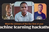 Meet the Winners of Our 2023 End of Year Machine Learning Hackathon