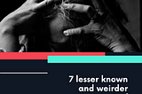 7 weirder and lesser known signs of anxiety