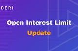Deri Protocol’s Open Interest Limit Update: A Shift Towards Dynamic Risk Management