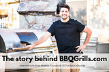 Names with stories: The story behind BBQGrills.com