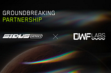 Sidus Heroes Celebrates Strategic Partnership and Investment From DWF Labs
