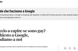 L’avete chiesto a Google, risponde il Corriere. La nostra rubrica compie 3 mesi