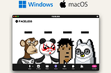 Windows and Mac OS App for Faceless