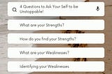 4 Questions to Ask Your Self to be Unstoppable!