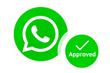 How to Get WhatsApp Business API Approval