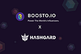 Hashgard Has Reached Strategic Partnership with BOOSTO