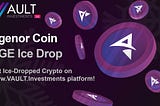 AGE Ice Drop On VAULT.Investments Platform!