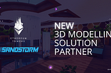 Product Partner Announcement; Sandstorm — 3D Modelling Solution