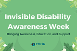 2024 Invisible Disability Awareness Week