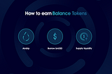 How to earn Balance Tokens