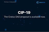 CIP-19 : The nineteenth proposal of the Cratos DAO is available now.