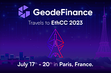 Geode Heads to Paris for EthCC 2023