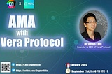 Recap of #AMASeries21: Crypto OLALA x Vera Protocol and Mr.Denis Lam.