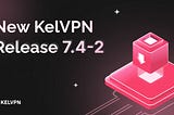 A new and improved build of KelVPN 7.4–2 is now available for download and update!