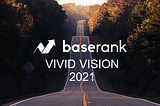 Baserank — Vivid Vision 2021