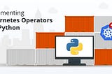 Kubernetes Integration with Python-CGI