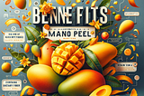 Benefits of mango peel