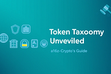 Token Taxonomy Unveiled: a16z Crypto’s Guide to Types and Regulation Readiness