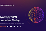 Syntropy VPN Launches Today