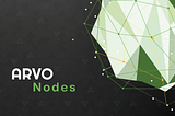Introducing Arvo Nodes