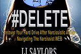 CTRL ALT DEL — Navigating the Narcissist WEB