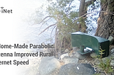 A Home-Made Parabolic Antenna Improved Rural Internet Speed