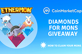 Ethermon CoinMarketCap DIAMOND Loyalty Rewards Program Claiming Process