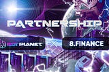 Bot Planet and 8.FINANCE Become Partners