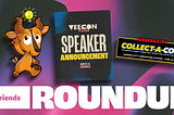 Weekly Roundup: First Set of VeeCon Speakers Announced, Ticket Guides, Collect-A-Con Kansas City……