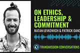 ON ETHICS, LEADERSHIP AND COMMITMENT