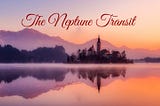 The Neptune transit…